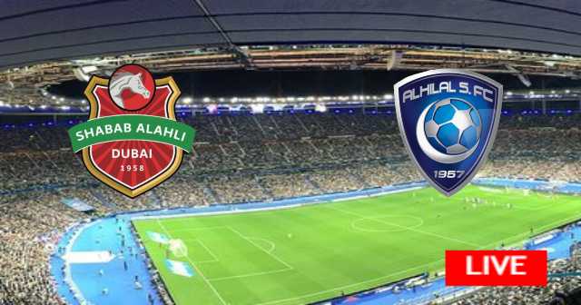 Al-Hilal Saudi vs Shabab Al-Ahli Dubai - Asia : AFC Champions League | 2023-02-20