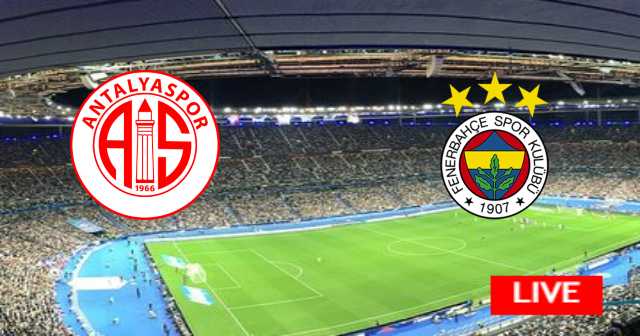 Fenerbahce vs Antalyaspor - Turquie : Super Lig | 2023-05-30