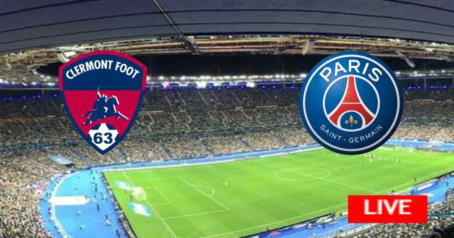 بث مباشر لمباراة باريس سان جيرمان و كليرمون فوت - الدوري الفرنسي  - 2023-06-03