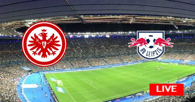 بث مباشر لمباراة لايبزيج و آينتراخت فرانكفورت - كأس ألمانيا - 2023-06-03